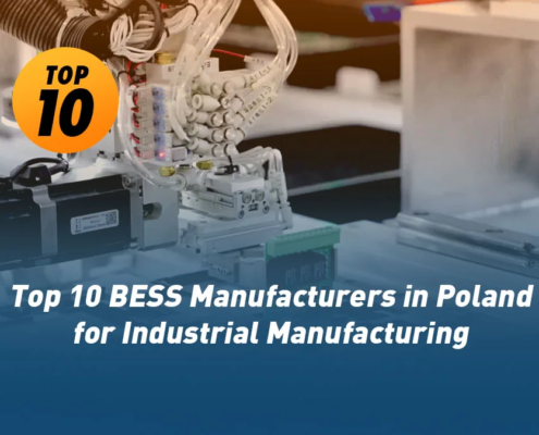 Top 10 BESS Manufacturers in Poland for Industrial Manufacturing (2026 Guide)