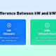 Difference Between kW and kWh A Complete 2026 Energy Guide