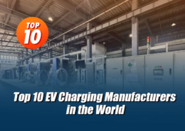 anengji power Top 10 EV Charging Manufacturers in the World