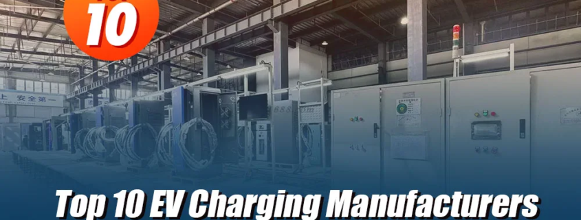 anengji power Top 10 EV Charging Manufacturers in the World