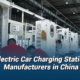 anengji power Top 10 Electric Car Charging Station Manufacturers in China